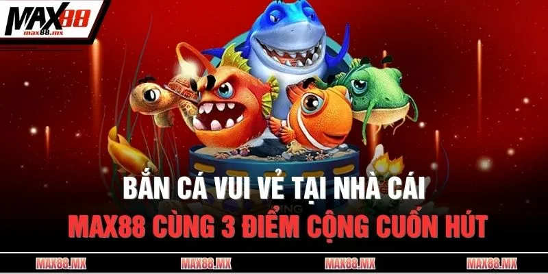 Bắn cá vui vẻ